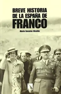 Breve Historia De La España De Franco