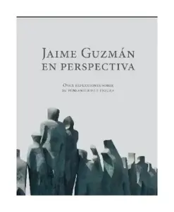 Jaime Guzmán En Perspectiva