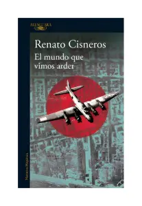 El Mundo Que Vimos Arder