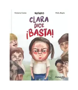 Recreo - Clara Dice ¡basta!