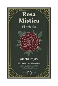 ROSA MÍSTICA. EL ORÁCULO