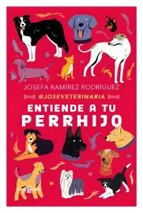 Entiende A Tu Perrhijo