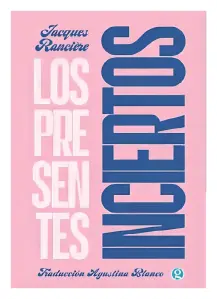 Los Presentes Inciertos