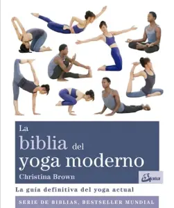 La Biblia Del Yoga Moderno