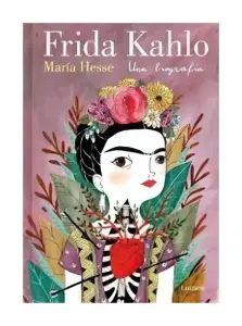 Frida Kahlo. Una Biografía. Ne