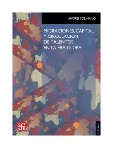 Migraciones, Capital Y Circulacion De Talentos