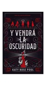 Y Vendrá La Oscuridad