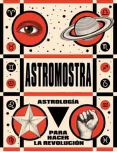 Astrología Para Hacer La Revolución