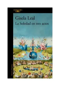 La Soledad En Tres Actos (mapa De Las Lenguas)