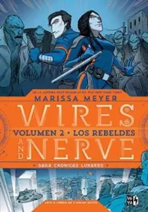 Wires And Nerves Ii. Los Rebeldes