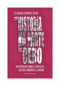 La Historia No Parte De Cero