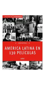 AMERICA LATINA EN 130 PELICULAS
