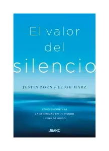 El Valor Del Silencio