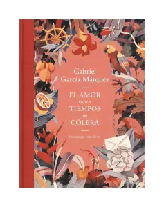 EL AMOR EN LOS TIEMPOS DEL CÓLERA (EDICIÓN ILUSTRADA)