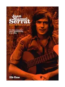 Joan Manuel Serrat Entre El Cielo Y El Mar