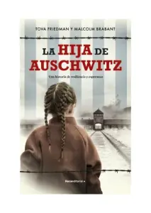 La Hija De Auschwitz