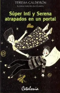 Super Inti Y Serena Atrapados En Un Portal