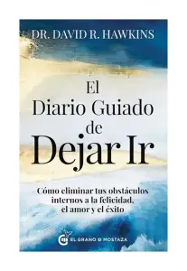 El Diario Guiado De Dejar Ir
