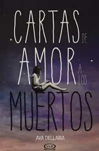 Carta De Amor A Los Muertos
