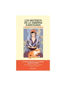 Los Misterios De La Taberna Kamogawa (la Taberna Kamogawa 1)