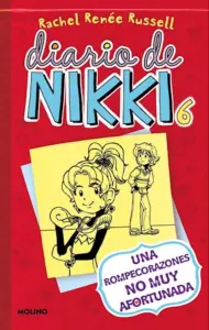 Diario De Nikki 6: Una Rompecorazones No Muy Afortunada