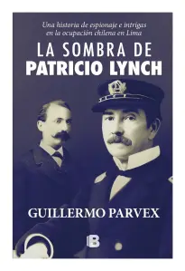 La Sombra De Patricio Lynch