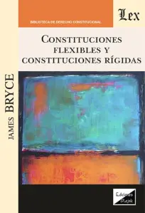 Constituciones Flexibles Y Constituciones R{igidas