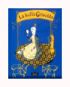 La Bella Griselda