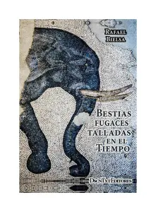 Bestias Fugaces Talladas En El Tiempo