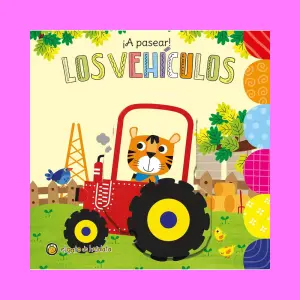 Muevo Y Descubro: ¡A Pasear! - Los Vehículos