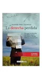 La Derecha Perdida. 2° Edicion