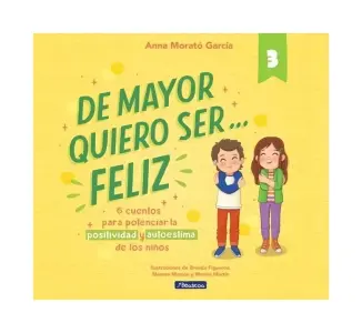 De Mayor Quiero Ser... Feliz 3