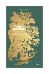 Veinte Poemas De Amor Y Una Canción Desesperada