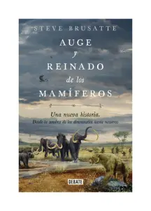 Auge Y Caida De Los Mamiferos