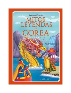 Mitos Y Leyendas De Corea