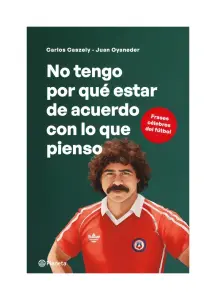 No Tengo Por Qué Estar De Acuerdo Con Lo Que Pienso