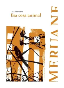 Esa Cosa Animal