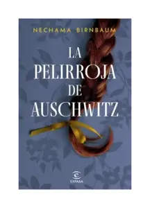 La Pelirroja De Auschwitz
