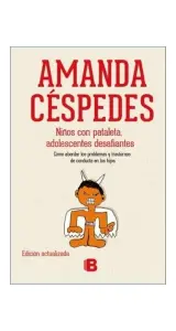 Niños Con Pataleta. Adolescentes Desafiantes