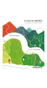 El Viaje De Arboreo: Un Recorrido Por Los Arboles De Chile