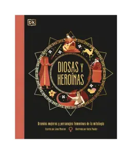 Diosas Y Heroinas