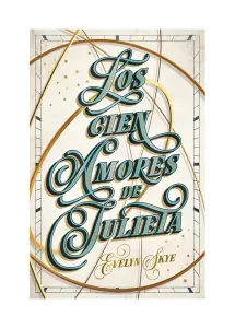 Los Cien Amores De Julieta