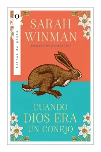 Cuando Dios Era Un Conejo