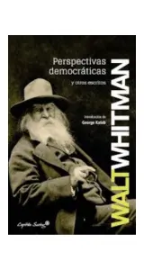Perspectivas Democraticas Y Otros Escritos