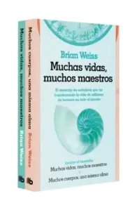 Pack Brian Weiss (contiene: Muchas Vidas, Muchos Maestros - Muchos Cuerpos, Una Misma Alma)
