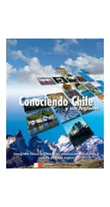 Conociendo Chile Y Sus Regiones