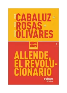 Allende, El Revolucionario