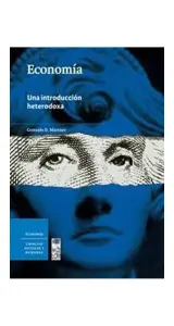 Economia: Una Introduccion Heterodoxa