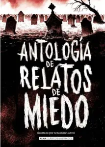 Antologia De Relatos De Miedo