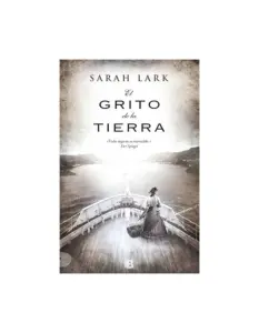 El Grito De La Tierra (trilogía De La Nube Blanca 3)